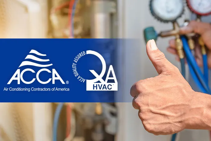 A.J. LeBlanc Heating is an ACCA QA Certified HVAC Contractor